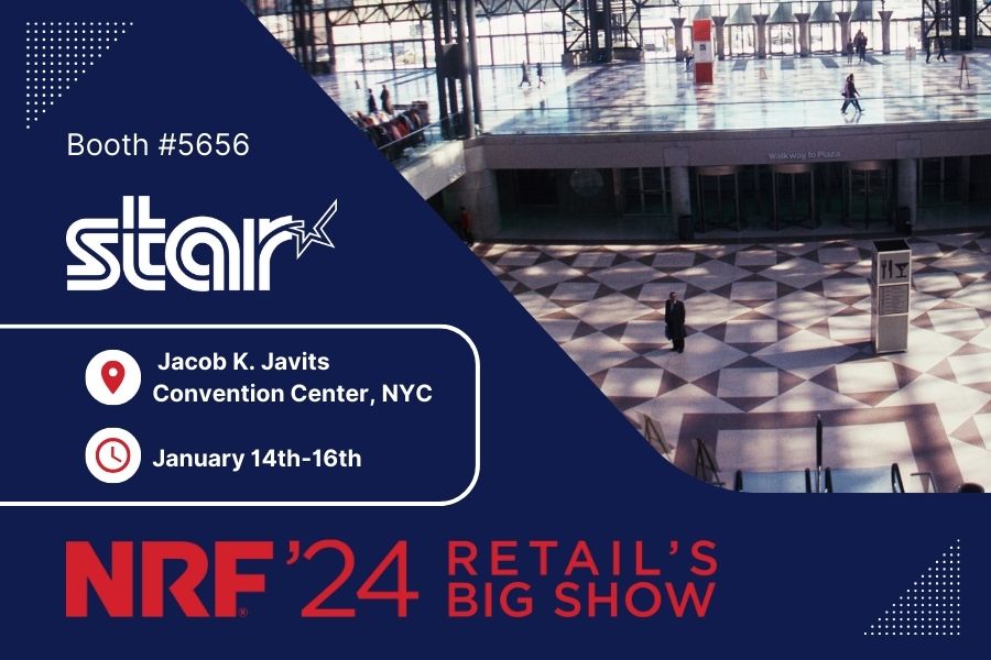 Star Micronics at NRF 2024: Reflecting on a Transformative Experience