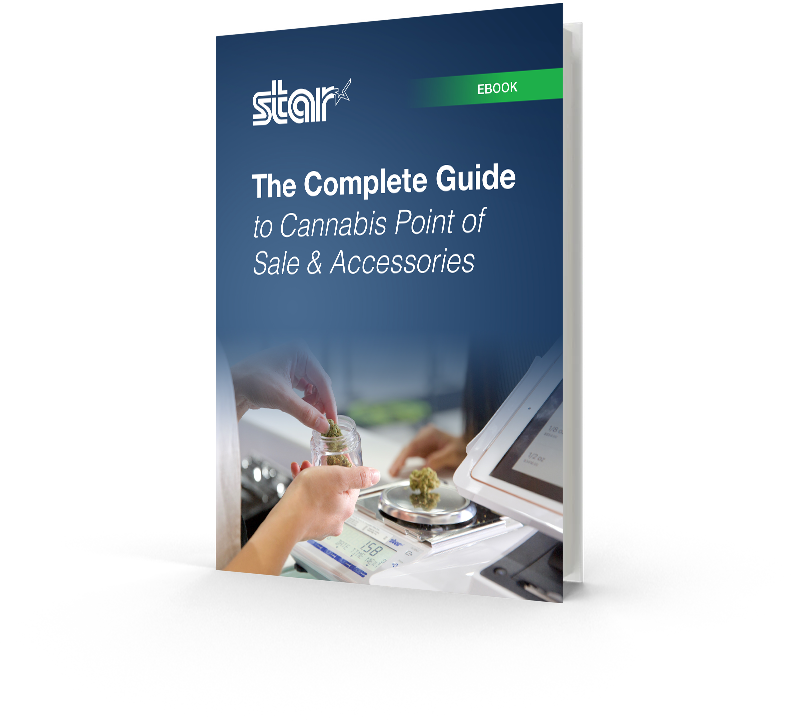 The Complete Guidebook to Cannabis Point-of-Sale from Star Micronics.