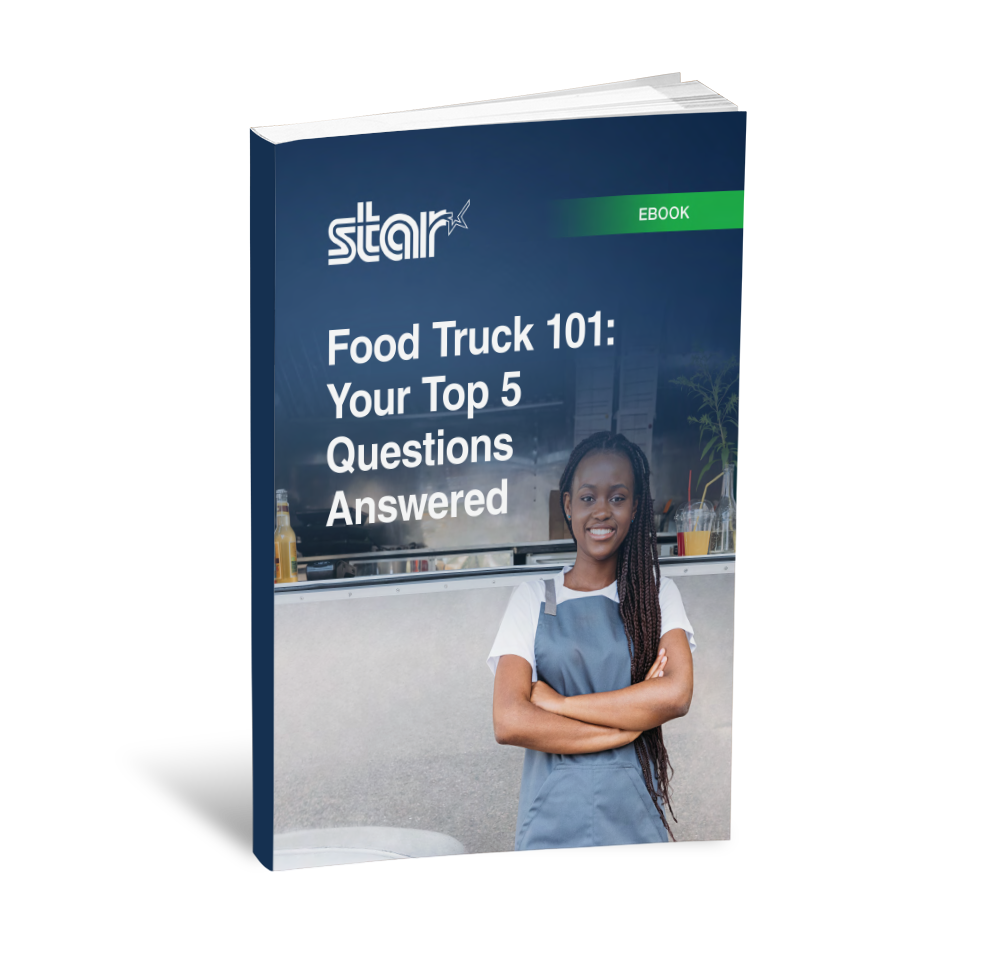 Food Truck 101: Your Top 5 Questions Answered Ebook by Star Micronics